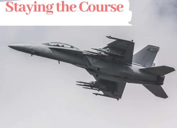 Staying the Course