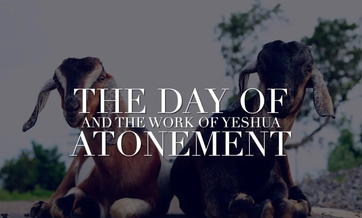 The Day of Atonement and the Work of Yeshua