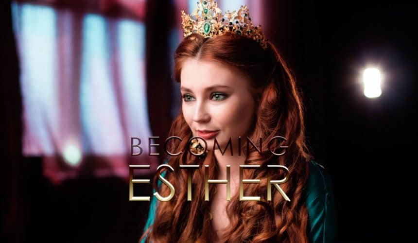 Becoming Esther