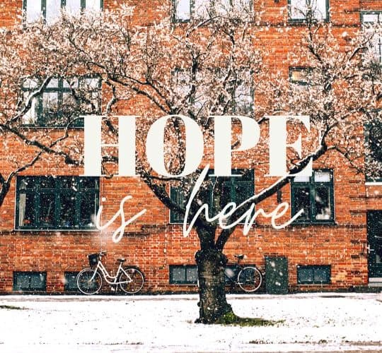 Hope is Here – Coffee Break