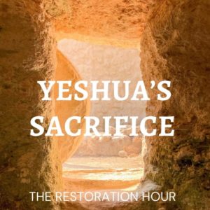 Yeshua’s Sacrifice