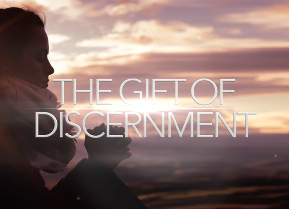 The Gift of Discernment